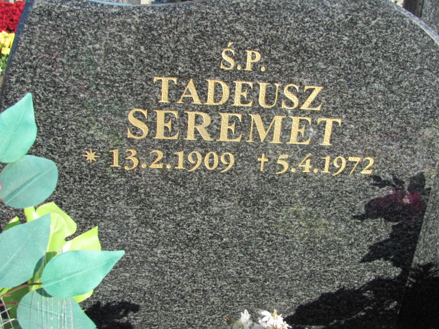 Tadeusz Seremet 1909 Inwałd - Grobonet - Wyszukiwarka osób pochowanych